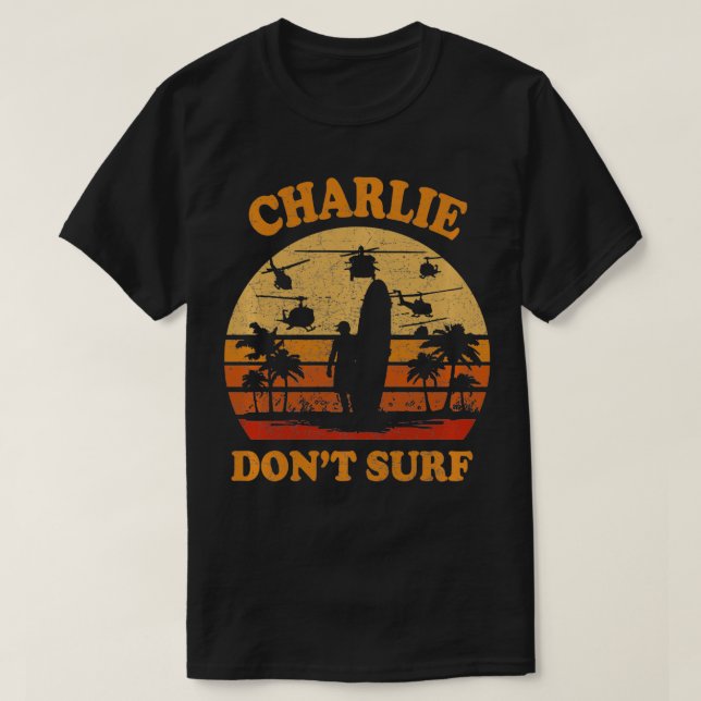 Camiseta Charlie Dont Surf Exército Vietnã (Frente do Design)