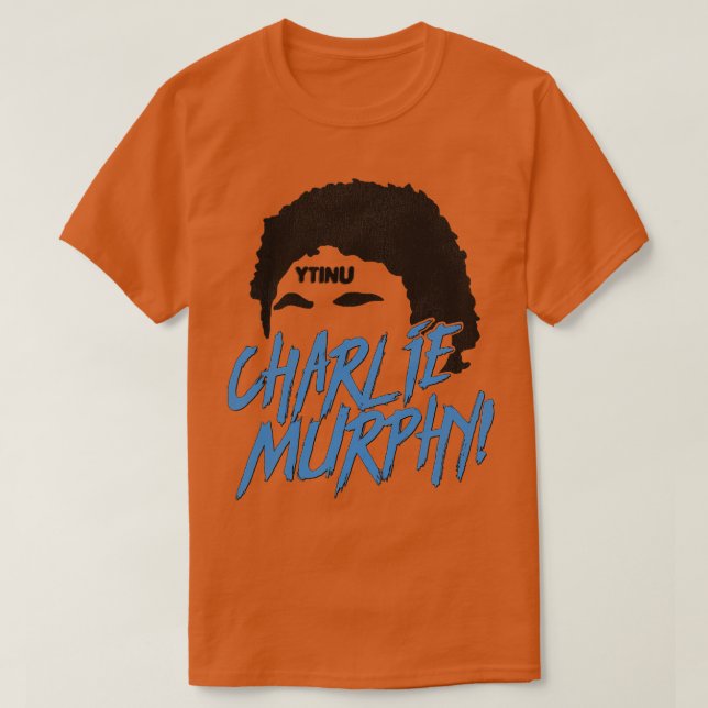 CAMISETA CHARLIE MURPHY (Frente do Design)