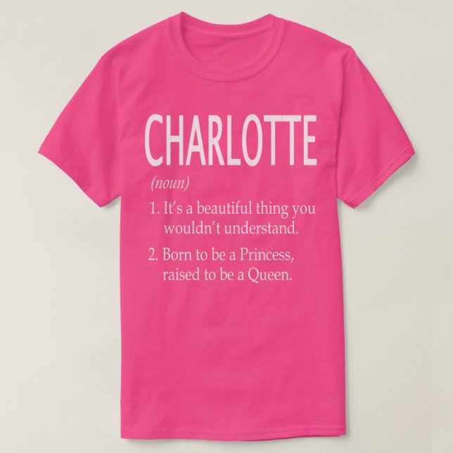 Camiseta Charlotte Name Gift 105 (Frente do Design)