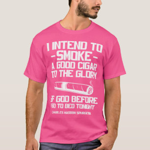 Camiseta Charutos Cigarros Fumante Eu Pretendo Fumar Um Bom