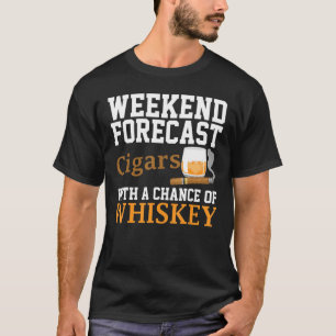 Camiseta Charutos Previsões De Fim De Semana E Uísque Par