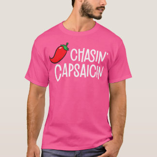 Camiseta Chasin Capsaicin Spicy Comida Lover Funny Chili Pe