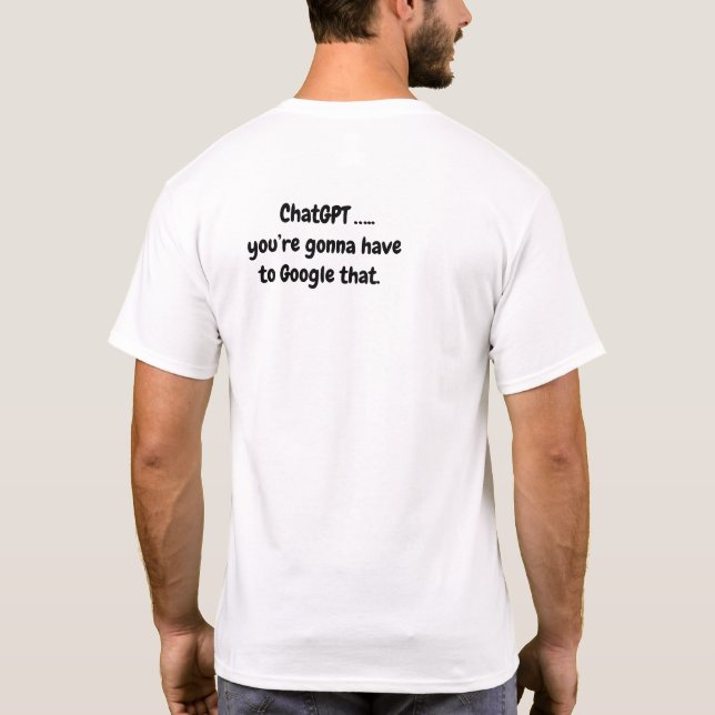 Camiseta Chat GPT...Terá que pesquisar isso - 2 (Verso)
