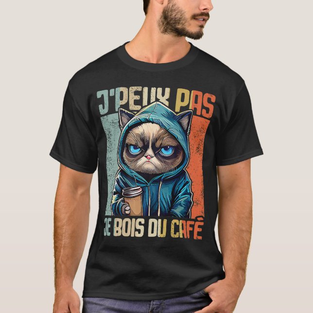 Camiseta Chat J'Peux Pas I j'peux pas je bois du café (Frente)