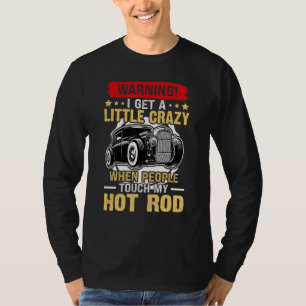 Camiseta Chateado, Fico Um Pouco Louco Quando As Pessoas To