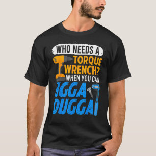 Camiseta Chave de Torque Só Ugga Dugga Meme Mecânico Super