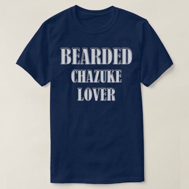 Camiseta Chazuke Lover Beard Foodie Cook Chef (Frente do Design)
