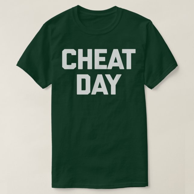 Camiseta Cheat Day  funny saying sarcastic fitness workout  (Frente do Design)