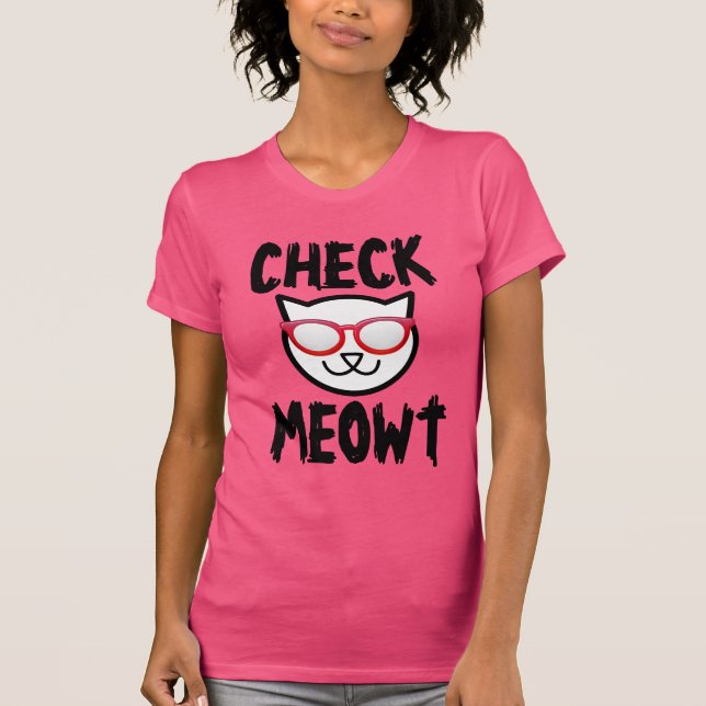 Camiseta CHECK MEOWT (T-shirts de gato engraçadas) (Frente)