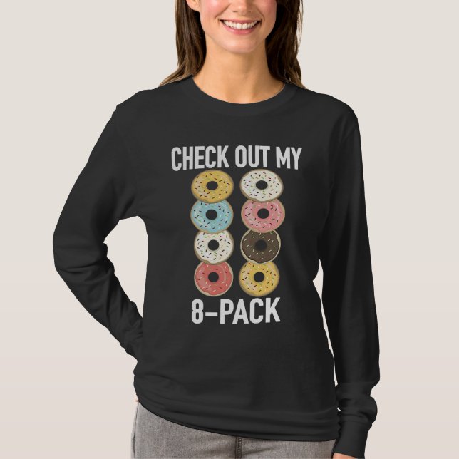 Camiseta Check Out My 8 Pack Donut   Gym Fitness Foodies (Frente)