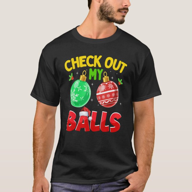 Camiseta Check Out My Balls  Dirty Christmas For Mens Adult (Frente)