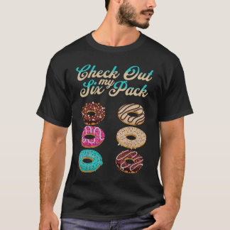 Camiseta Check Out My Six Pack   Donut  2