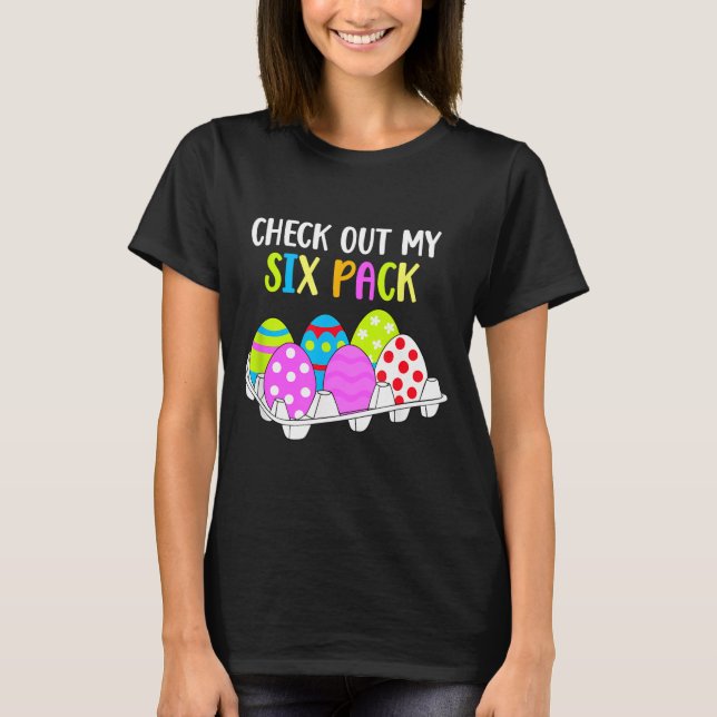 Camiseta Check Out My Six Pack Funny Easter Egg Abs Workout (Frente)