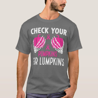 Camiseta Check Your Pumpkins Funny Breast Cancer Awareness 