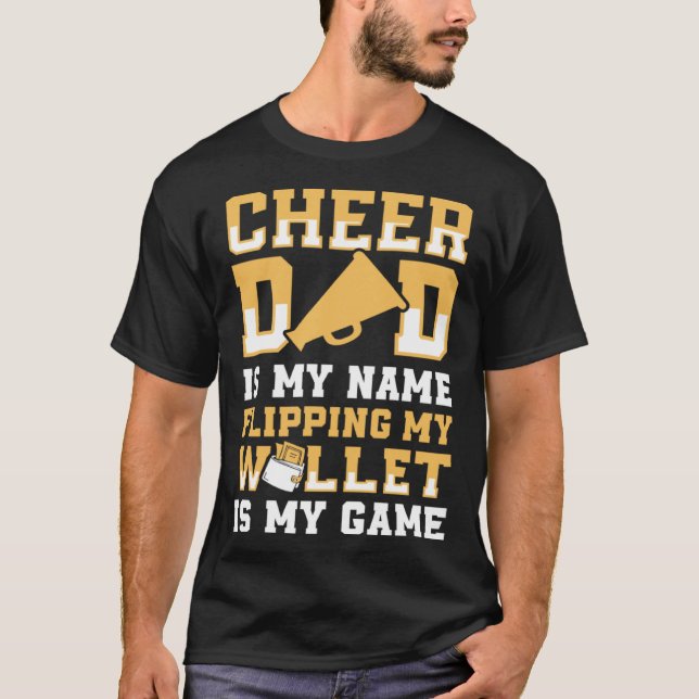 Camiseta Cheer Dad For My Favorite Cheerleader Even I Flip  (Frente)