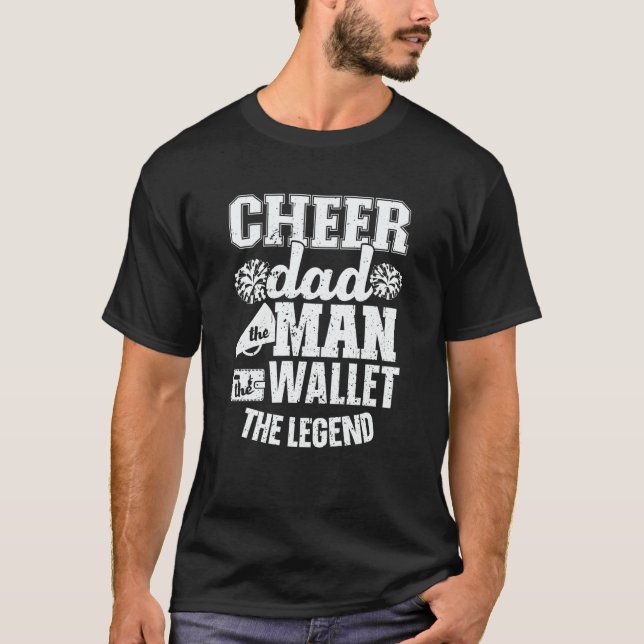 Camiseta Cheer Dad The Man The Wallet Cheerleader Rebel Che (Frente)