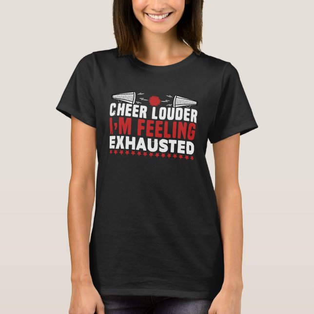 Camiseta Cheer Louder I'm Feeling Exhausted Triathlon Marat (Frente)