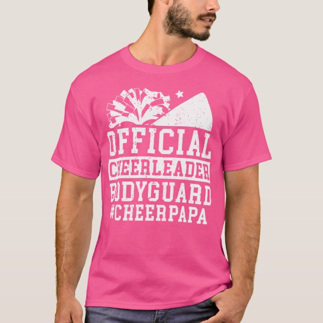 Camiseta Cheerleader Bodyguard Cheer Papa Of A Cheerleader  (Frente)