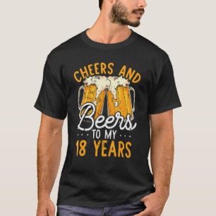 Camiseta Cheers And Beers To 18 Years 18th Birthday   For M