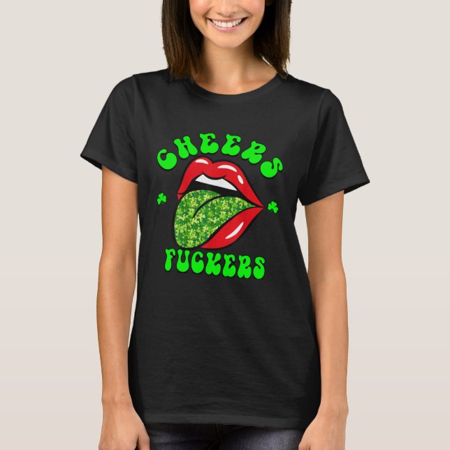 Camiseta Cheers F ckers St Patricks Day Lips Beer Drinking  (Frente)