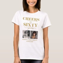 Camiseta Cheers to 60 Years 2 Photo 60th Birthday