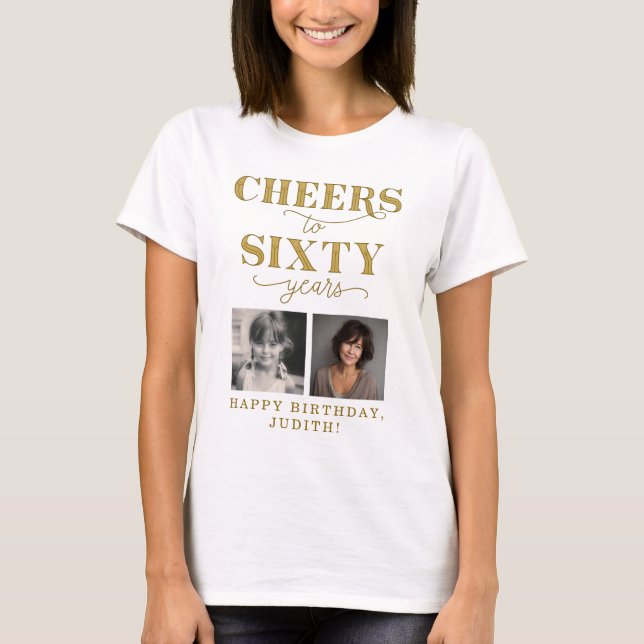 Camiseta Cheers to 60 Years 2 Photo 60th Birthday (Frente)