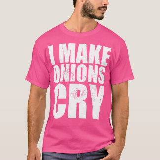 Camiseta Chef Divertido Eu Faço Cebolas Chorarem