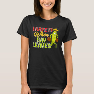 Camiseta Chef Eu Odeio Quando Bay Deixa Pun Foodie Cook