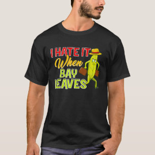 Camiseta Chef Eu Odeio Quando Bay Deixa Pun Foodie Cook