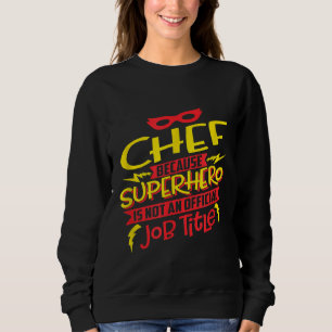 Camiseta Chef Porque Super Herói Não É Um Cargo