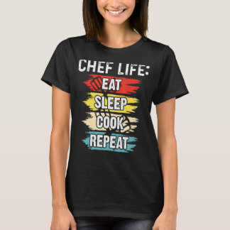 Camiseta Chef Vida Coma Dormir Cook Repetir Chefs de Cozinh