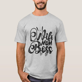 Camiseta Chefe de Mãe Esposa