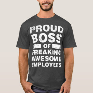 Camiseta Chefe Orgulhoso De Empregados Admiráveis Engraça