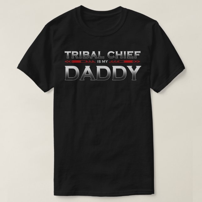 Camiseta Chefe Tribal é meu Pai (Frente do Design)