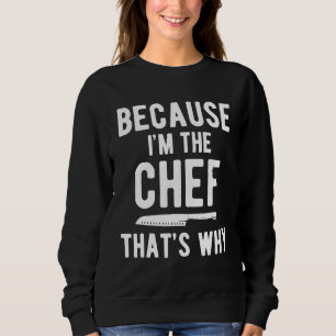 Camiseta Chefs For Cook Porque Eu Sou O Chef E O Porquê