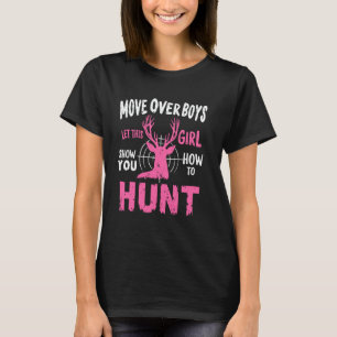Camiseta Chega Meninos Deixem Essa Garota Mostrar Como Caça