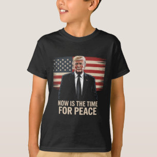 Camiseta Chegou A Hora Da Paz - Trump