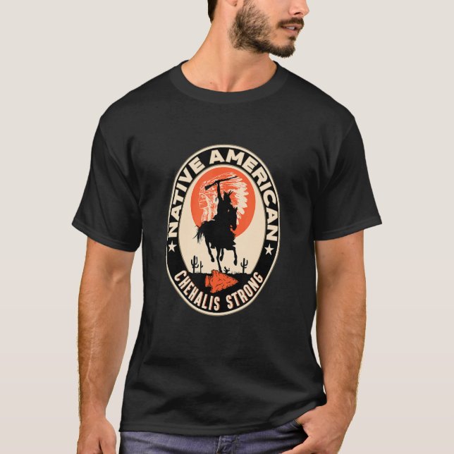 Camiseta Chehalis Tribe Native American Indian Proud Respec (Frente)