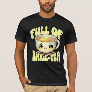 Camiseta Cheio de chá-anxila