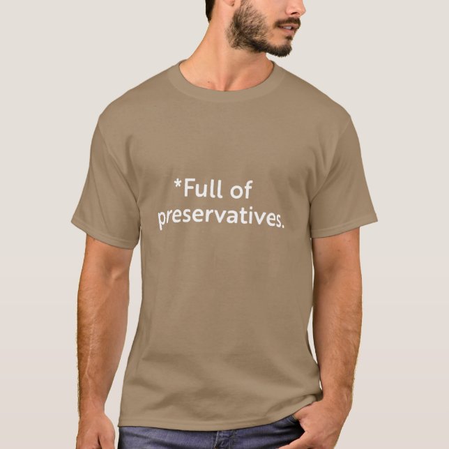 Camiseta Cheio de conservantes (Frente)