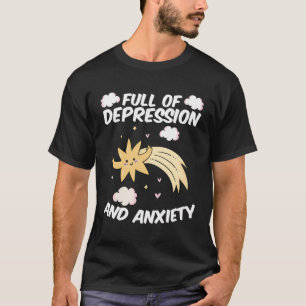 Camiseta Cheio De Depressão Ansiedade Estrelar Saúde Mental