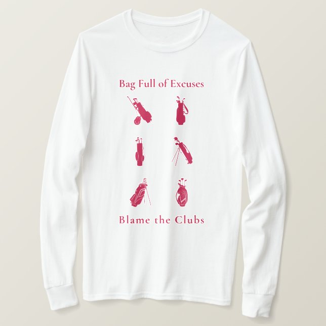 Camiseta Cheio de Saco de desculpas Engraçado Presente no G (Frente do Design)