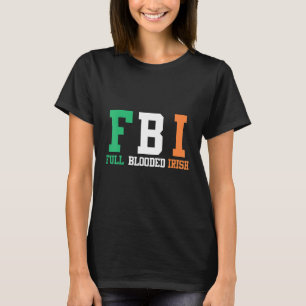 Camiseta Cheio do FBI de Dia de São Patrício inundado irlan