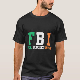 Camiseta Cheio do FBI de Dia de São Patrício inundado irlan