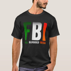 Camiseta Cheio do FBI no Dia de São Patricks encheu o irlan