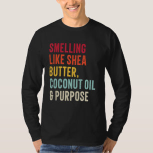 Camiseta Cheirando a óleo de coco de manteiga de karité e p