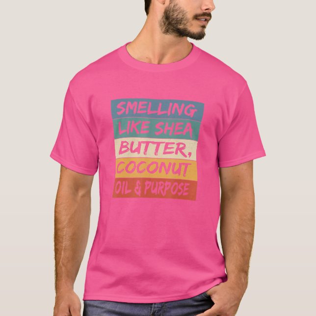 Camiseta Cheirando como Manteiga de Karité Óleo de Coco e P (Frente)