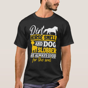 Camiseta Cheiro De Cavalo E Slobbere De Cachorro São Sempre
