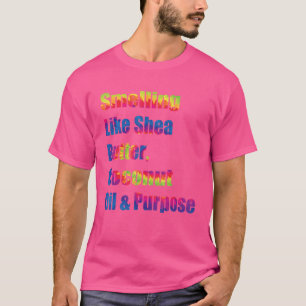 Camiseta Cheiro De Óleo De Coco De Manteiga De Xá E Propósi