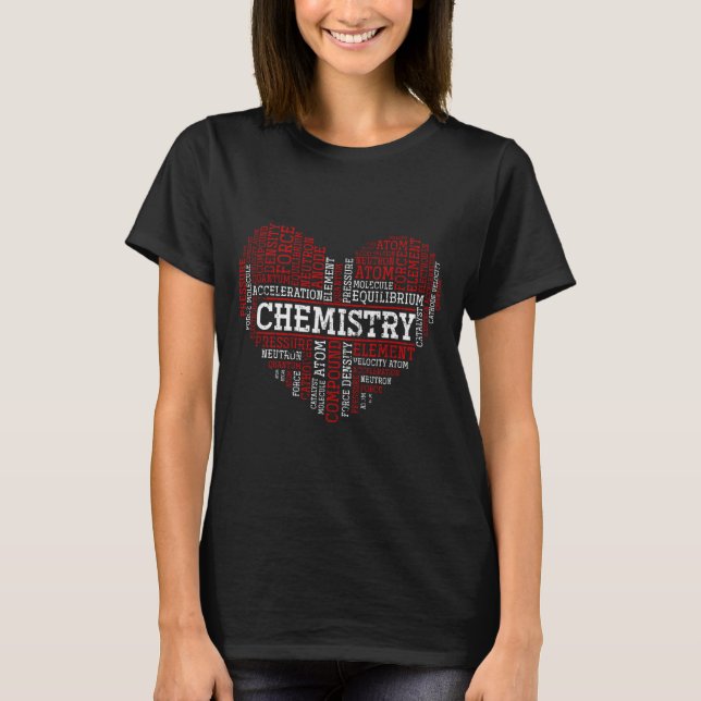 Camiseta Chemist Valentines Day Gift Science Chemistry  (Frente)